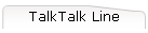 TalkTalk Line